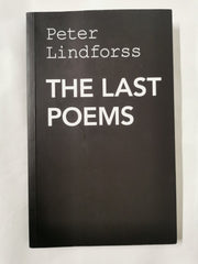 The Last Poems - by Lindforss, Peter