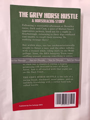 The Grey Horse Hustle: A British Horseracing Story by Richard Laws: ARC, Damaged