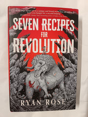 Seven Recipes for Revolution: Waterstones Exclusive Edition by Ryan Rose