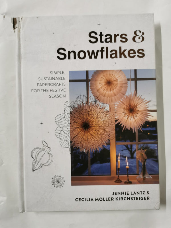 Stars & Snowflakes: Simple, sustainable papercrafts for festive season *Damaged*
