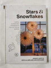 Stars & Snowflakes: Simple, sustainable papercrafts for festive season *Damaged*