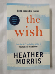 The Wish: By Heather Morris *Limited Edition Proof*