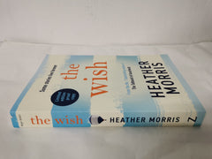 The Wish: By Heather Morris *Limited Edition Proof*