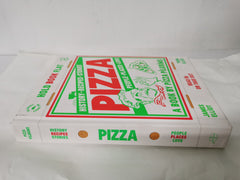 Pizza: History, recipes, stories, people, places,