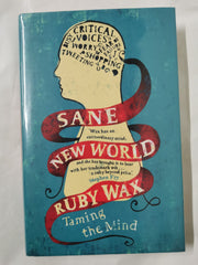 Sane New World: Taming the Mind *Signed*