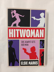 Hitwoman by Elsie Marks (Paperback Uncorrected Proof)