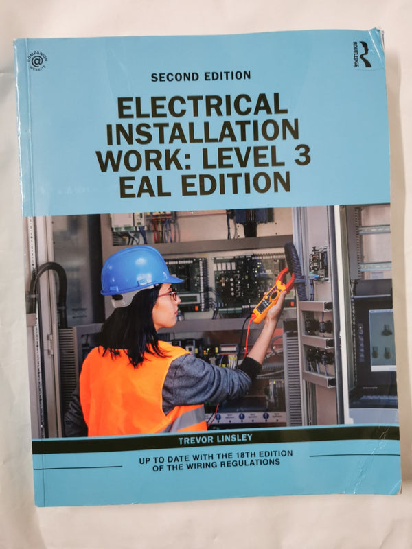 Electrical Installation Work: Level 3: EAL Edition