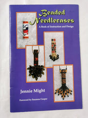 Beaded Needlecases: A Book of Instruction & Design