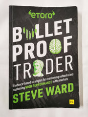 Bulletproof Trader: Evidence-based strategies for overcoming setbacks and