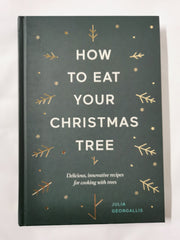 How to Eat Your Christmas Tree