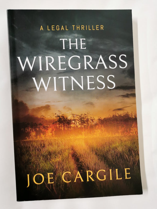 The Wiregrass Witness: 3 (Blake County Legal Thrillers) *Signed*