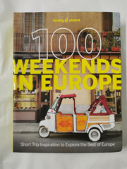 Lonely Planet 100 Weekends in Europe