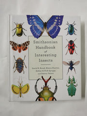 Smithsonian Handbook of Interesting Insects