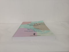 Ever Since We Small by Celeste Mohammed (Uncorrected Proof)