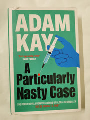 A Particularly Nasty Case by Adam Kay