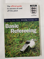 The Official FA Guide to Basic Refereeing (FAFO)