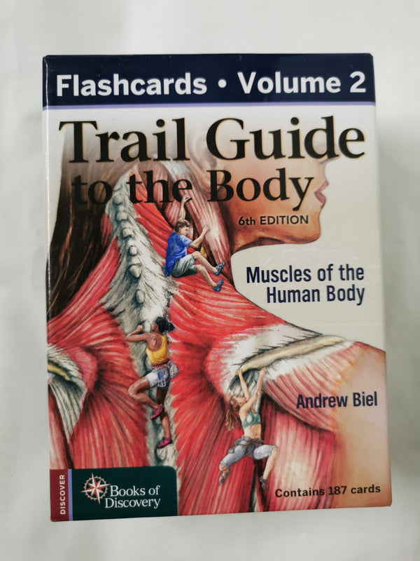 Trail Guide to the Body Flashcards Volume 2: Muscles
