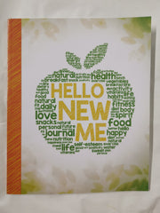 Hello New Me: A Daily Food and Exercise Journal to Help You Become the Best