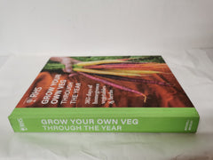 RHS Grow Your Own Veg Through the Year: 365 Days of Homegrown Vegetables & Herbs