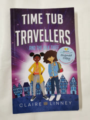 Time Tub Travellers and the Silk Thief: 1 *Signed*