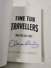 Time Tub Travellers and the Silk Thief: 1 *Signed*