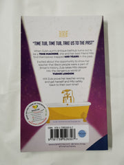 Time Tub Travellers and the Silk Thief: 1 *Signed*