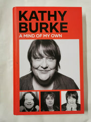 A Mind of My Own by Kathy Burke