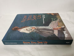 Now You See Us: Women Artists in Britain 1520–1920