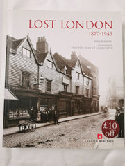 Lost London, 1870-1945