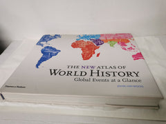The New Atlas of World History: Global Events at a Glance