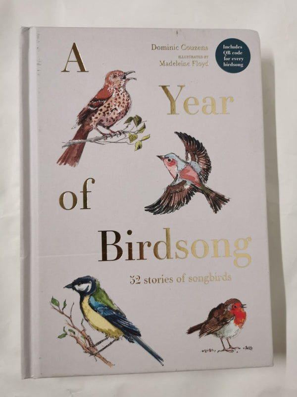 A Year of Birdsong: 52 Stories of Songbirds