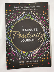 3 Minute Positivity Journal: Boost Your Mood. Train Your Mind. Change Your Life.