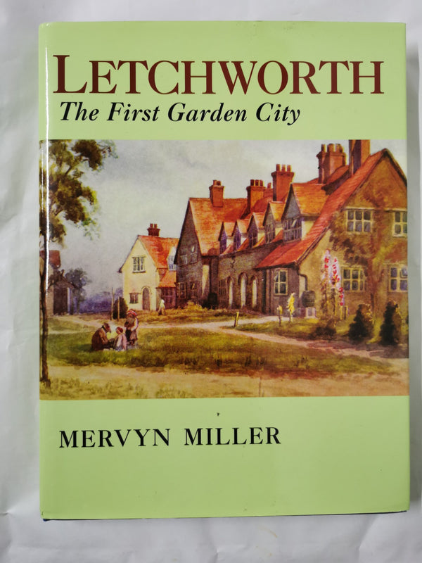 Letchworth: The First Garden City