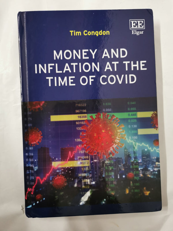 Money and Inflation at the Time of Covid by Tim Congdon