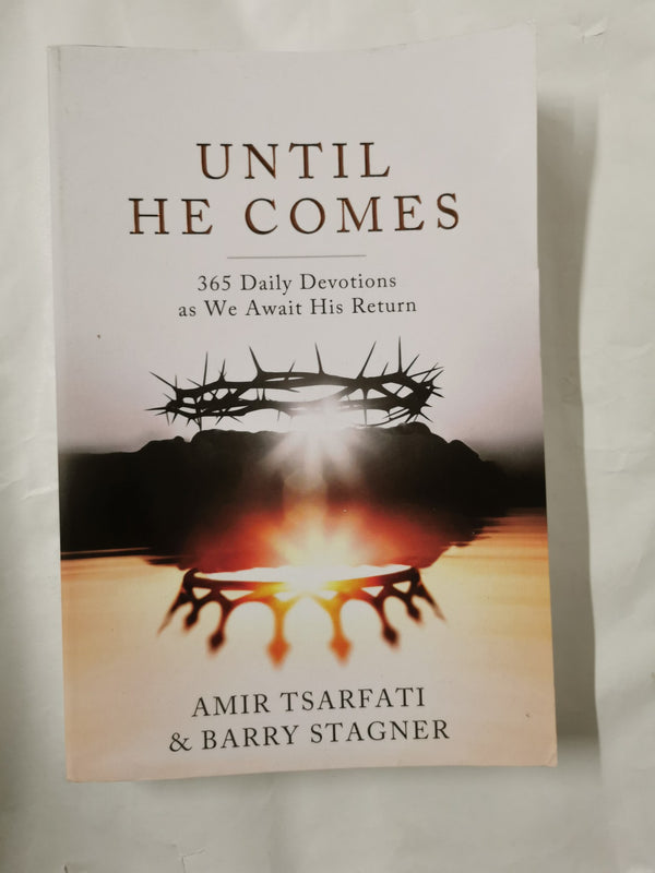 Until He Comes: 365 Daily Devotions as We Await His Return