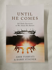 Until He Comes: 365 Daily Devotions as We Await His Return