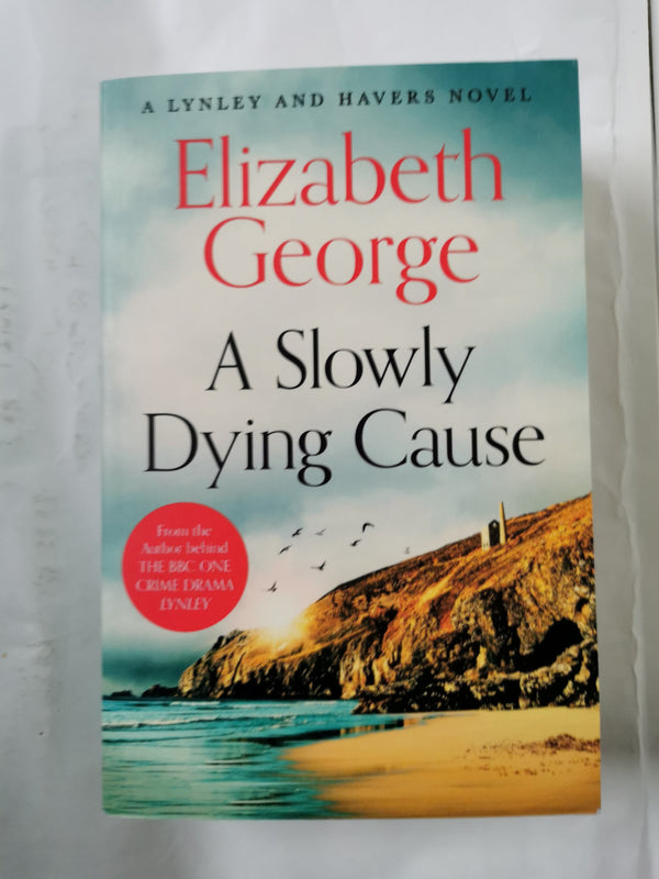 A Slowly Dying Cause