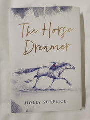 The Horse Dreamer: a gorgeous animal story for readers aged 9+