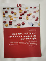 Zolpidem, zopiclone and driving in the elderly Use of zolpidem and zopiclone