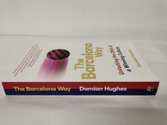 The Barcelona Way: How to Create a High-Performance Culture