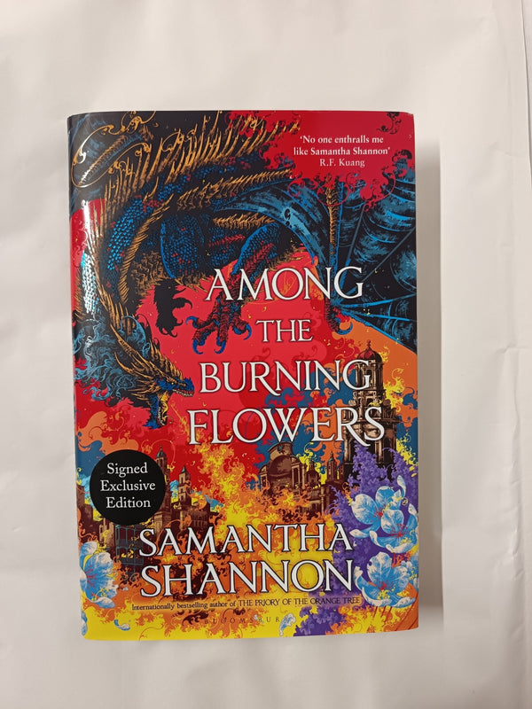Among The Burning Flowers By Samantha Shannon - Signed Exclusive Edition
