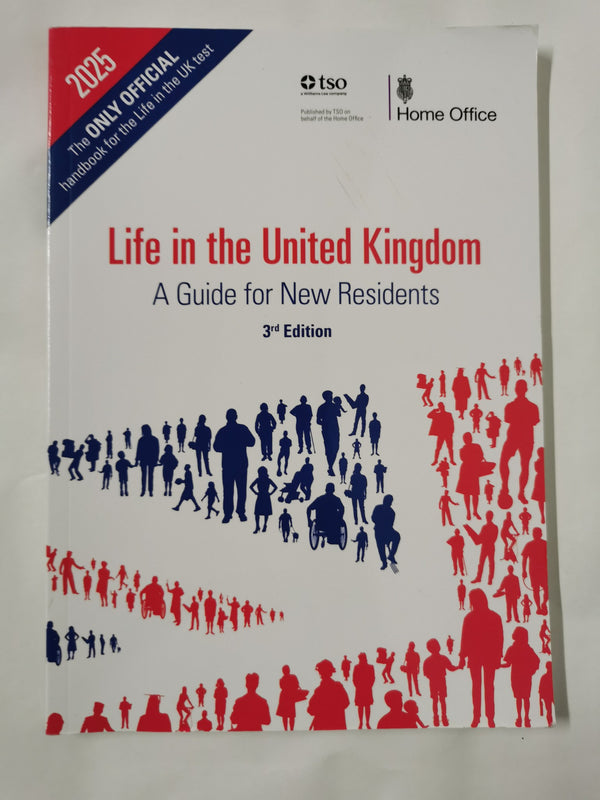 Life in the UK: The Official Guide for New Residents: a guide for new residents