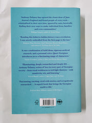 Queer Georgians: A hidden history of lovers, lawbreakers and homemakers *Signed*