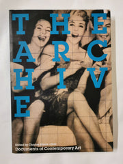 The Archive: (Documents of Contemporary Art)