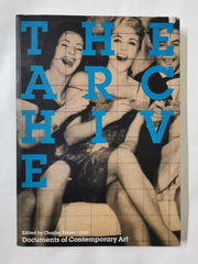 The Archive: (Documents of Contemporary Art)