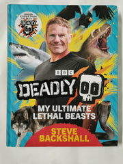 Deadly: The Sunday Times Bestseller: My Ultimate Lethal Beasts