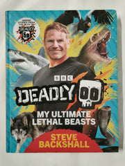 Deadly: The Sunday Times Bestseller: My Ultimate Lethal Beasts