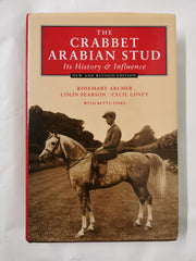 The Crabbet Arabian Stud: Its History and Influence