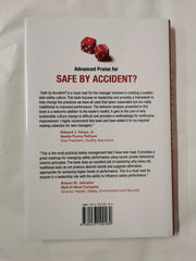 Safe by Accident? : Take the Luck out of Safety-Leadership