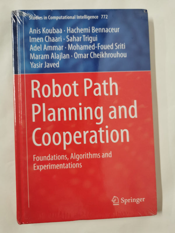 Robot Path Planning and Cooperation